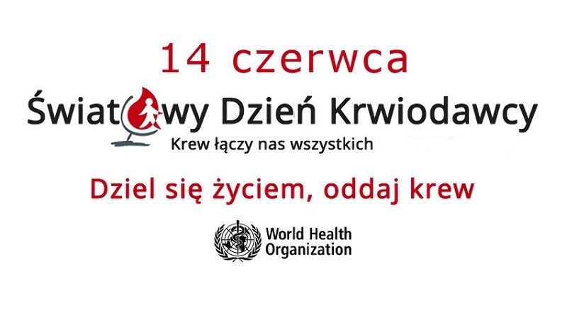 14 czerwca - Światowy Dzień Krwiodawcy 2021